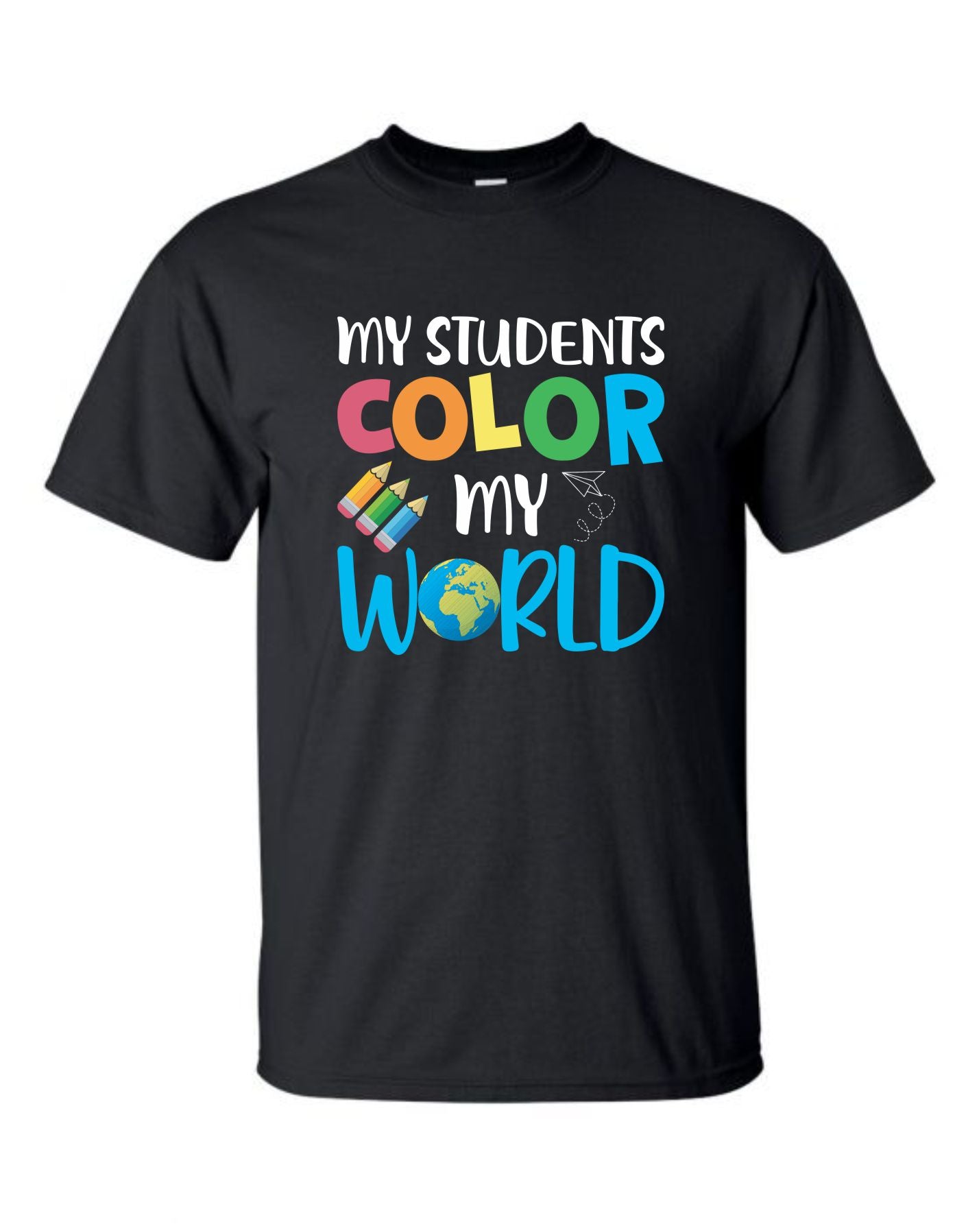My Students Color My World - Inspiring Teacher Shirt